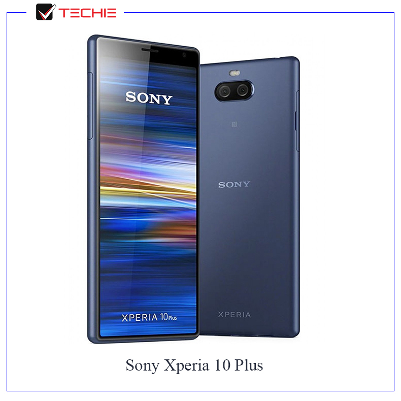 Sony Xperia 10 Plus Price And Full Specifications - Techie